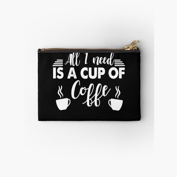 Item preview, coffee is all that i need designed and sold by shaakir.