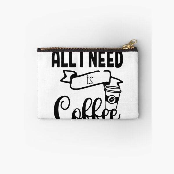 Item preview, coffee is all that i need designed and sold by shaakir.