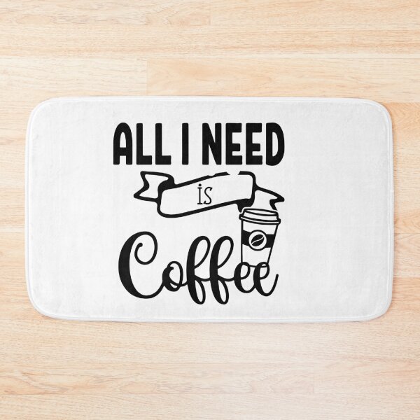 Item preview, coffee is all that i need designed and sold by shaakir.