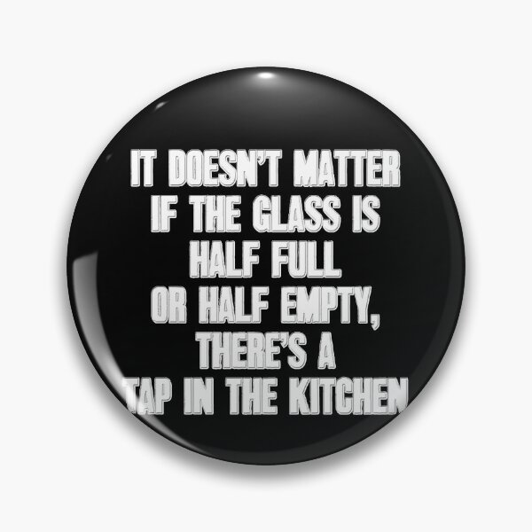 Item preview, There's A Tap In The Kitchen designed and sold by Mrspink16.