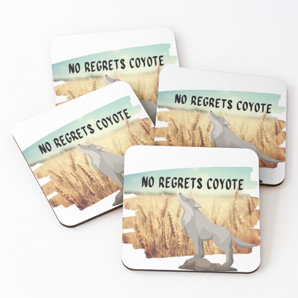 Item preview, No regrets coyote designed and sold by Wandas-World.