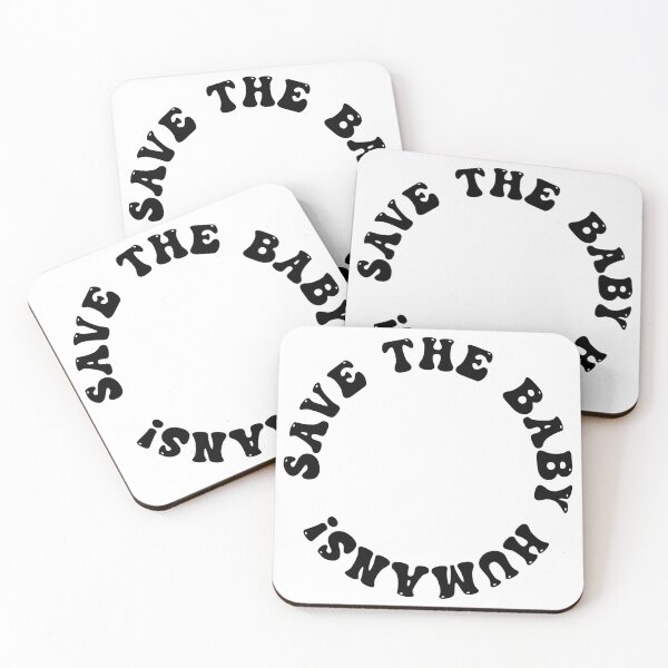 Item preview, Save the Baby Humans (black and white circle) designed and sold by ChandlerLasch.