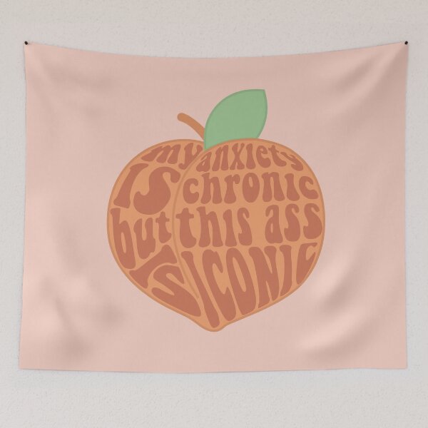 Item preview, My Anxiety is Chronic but this Ass is Iconic designed and sold by AJ27.
