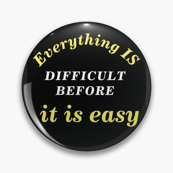 Item preview, everything is difficult before it is easy designed and sold by ama-shop.