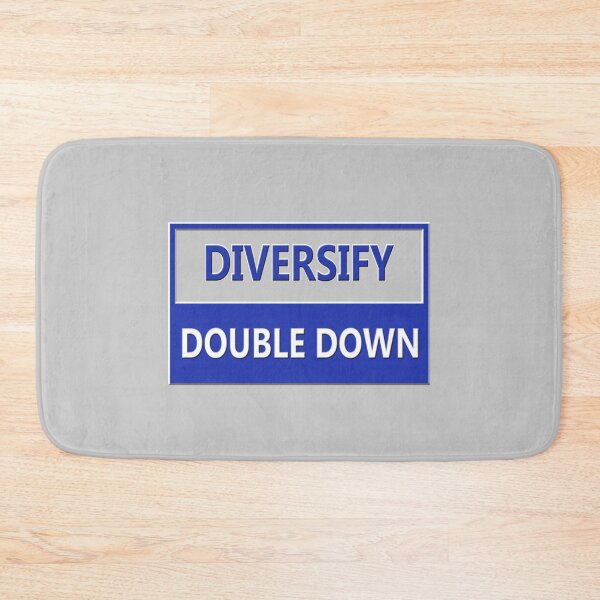 Item preview, Diversify, Double Down designed and sold by Mrspink16.