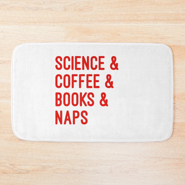 Item preview, Coffee and science and books and naps red font on white background designed and sold by UncleStuScience.