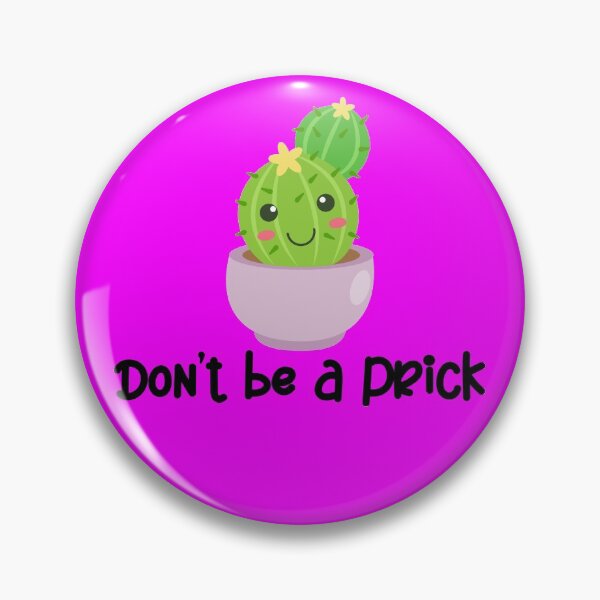 Item preview, Don't be a Prick designed and sold by OCKids.