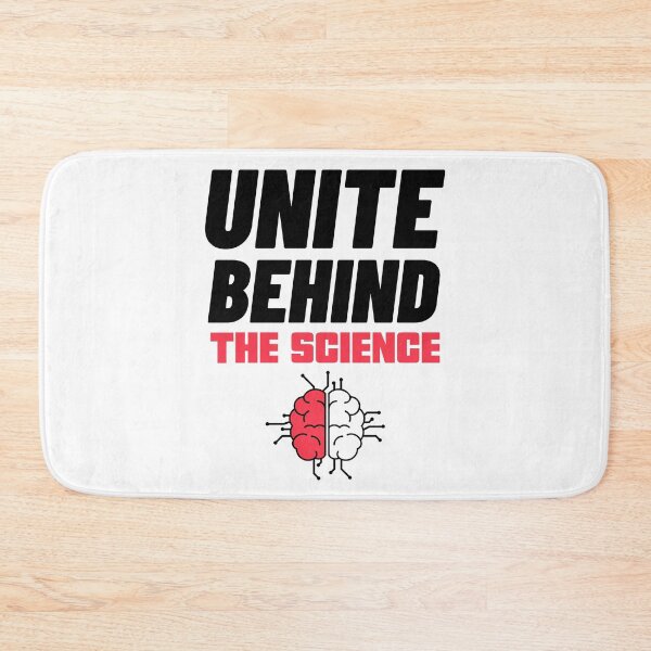 Item preview, Unite Behind The Science designed and sold by Wachi-A.