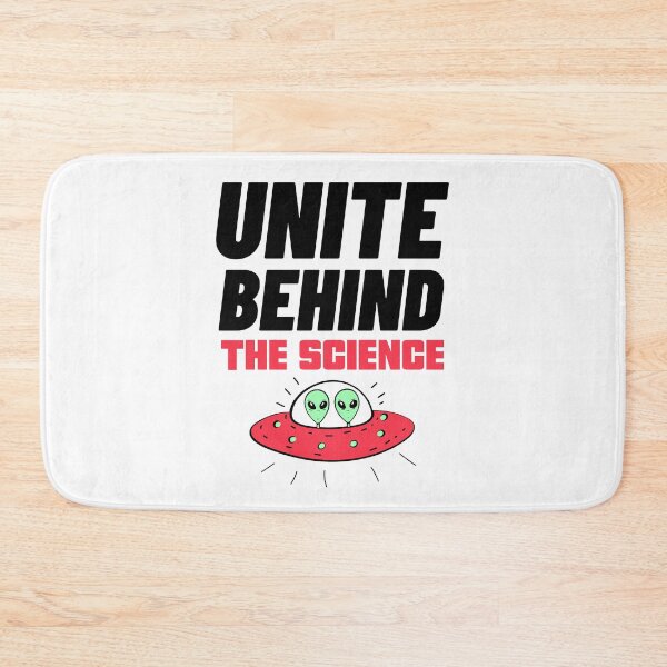 Item preview, Unite Behind The Science designed and sold by Wachi-A.