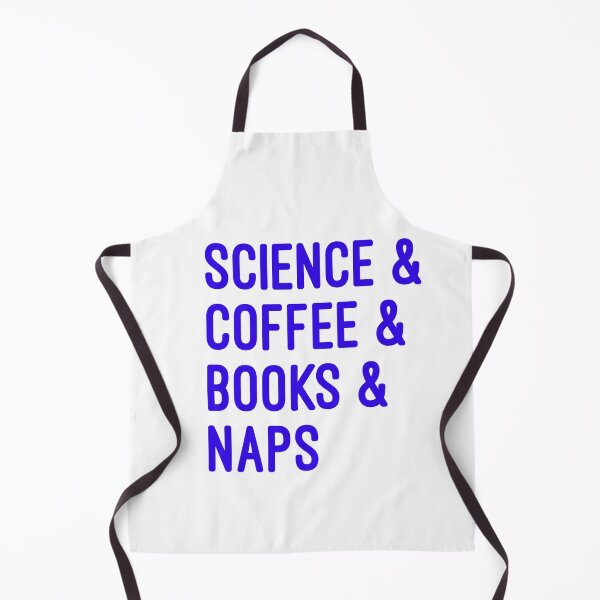 Item preview, Coffee and science and books and naps blue font on white background designed and sold by UncleStuScience.