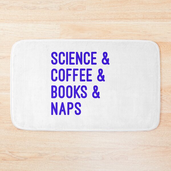 Item preview, Coffee and science and books and naps blue font on white background designed and sold by UncleStuScience.