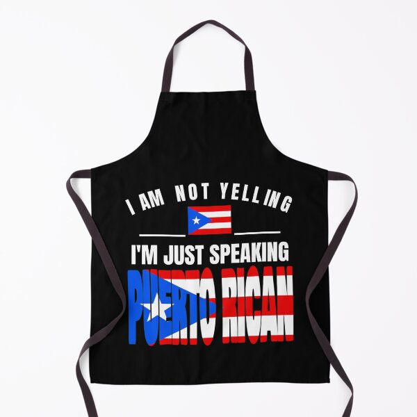 Item preview, I'm Not Yelling I'm Puerto Rican Flag T Shirt Merch designed and sold by PRINTS2HOT.