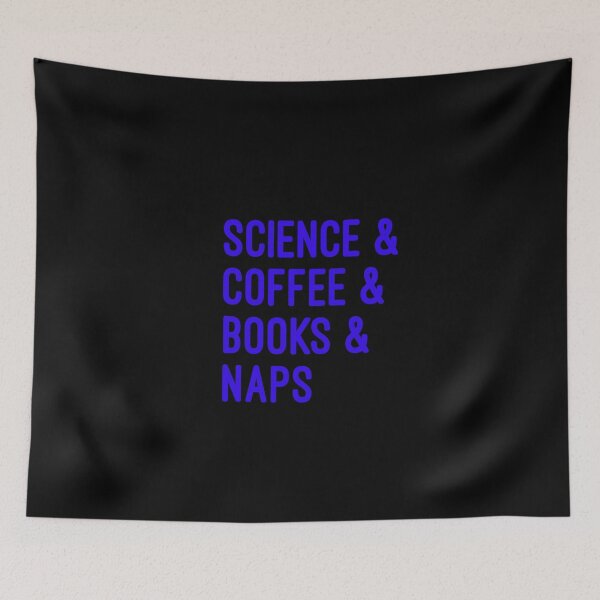 Item preview, Coffee and science and books and naps designed and sold by UncleStuScience.