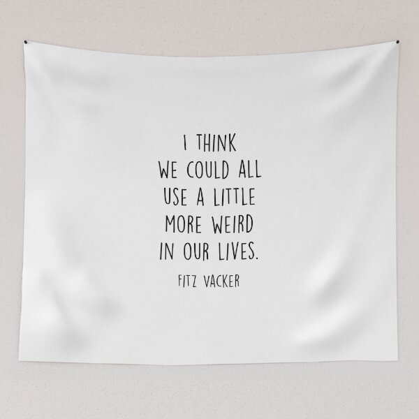Item preview, I think we could all use a little more weird in our lives designed and sold by corbrand.