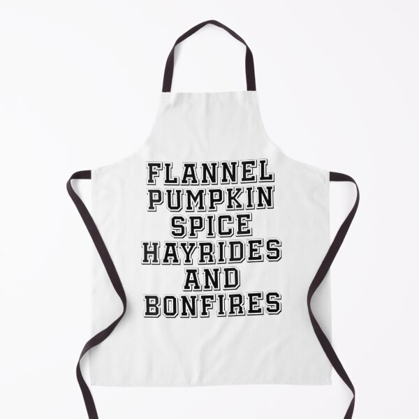 Item preview, Womens Sarcastic, Flannel Pumpkin Spice Hayrides And Bonfires designed and sold by ColeT-Shirt.