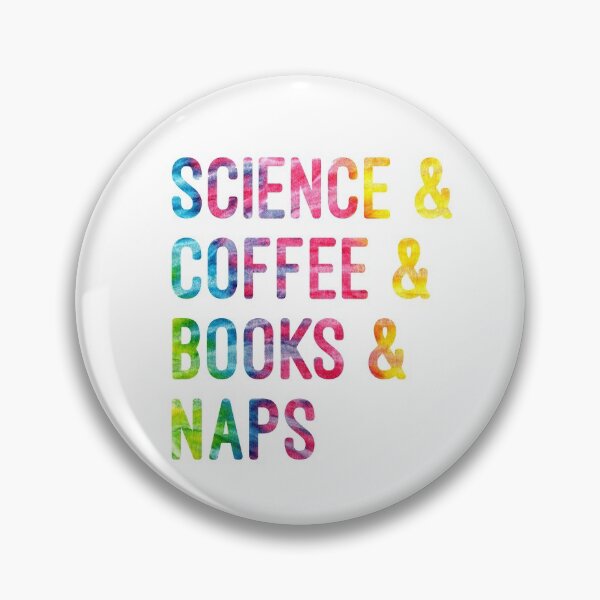 Item preview, Coffee and science and books and naps tie dye on white background designed and sold by UncleStuScience.