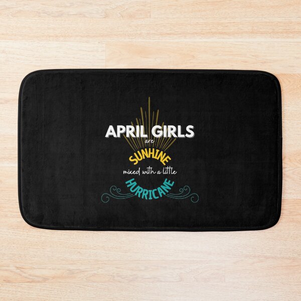 Item preview, April girls are sunshine mixed with a little hurricane designed and sold by Create Ur World.