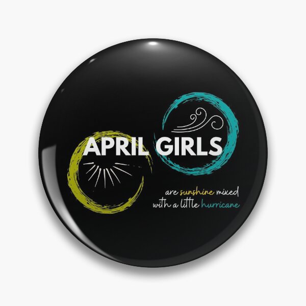 Item preview, April girls are sunshine mixed with a little hurricane designed and sold by Create Ur World.