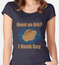 Need an Ark? I Noah Guy Women's Fitted Scoop T-Shirt