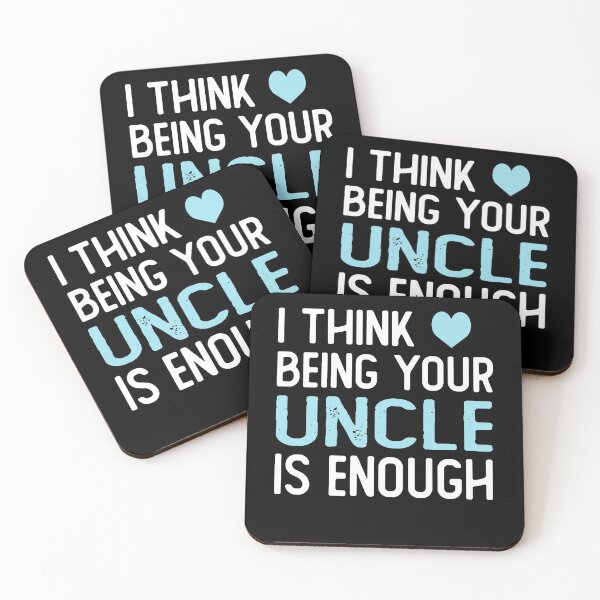 Item preview, I Think Being Your uncle Is Enough funny uncle gifts designed and sold by alaechamlal.