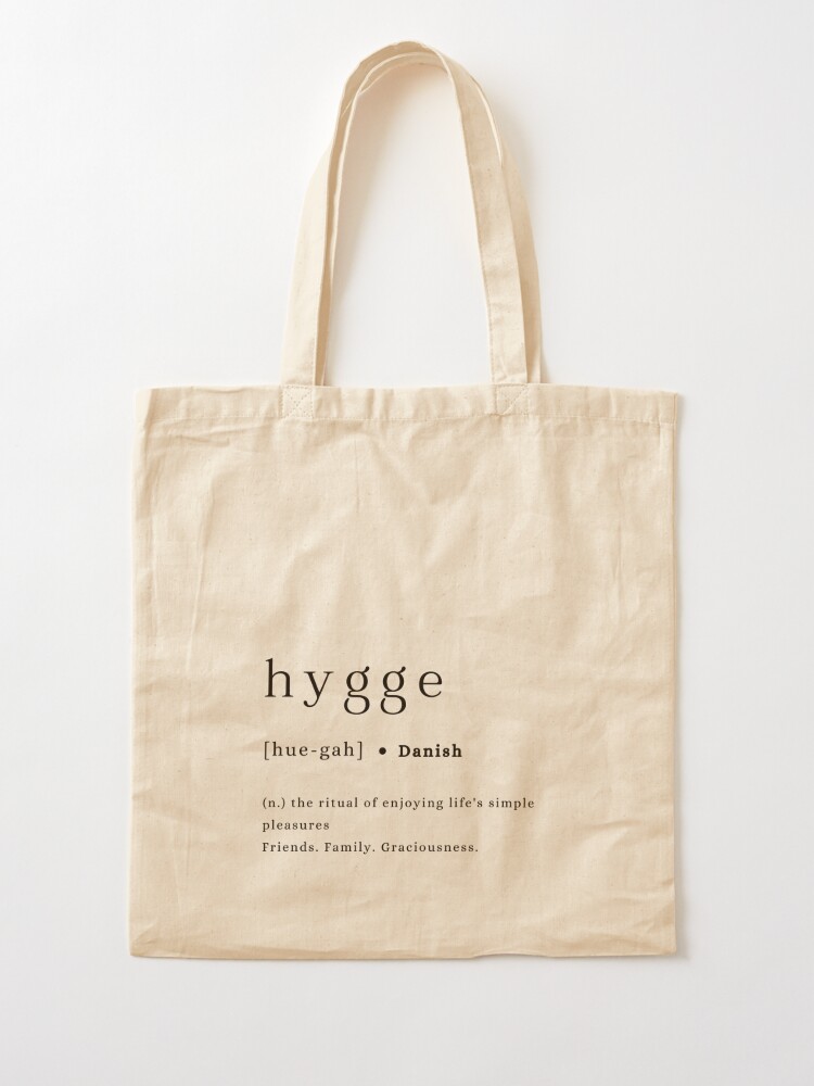 Hygge definition and pronunciation print typography poster Tote Bag for  Sale by Inside Head  Redbubble