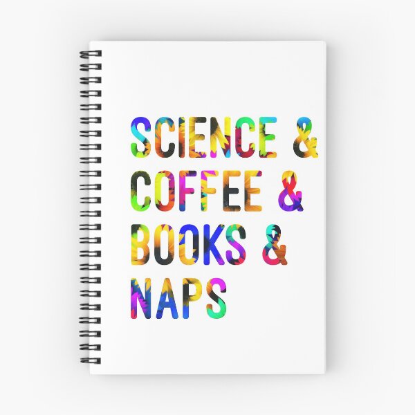 Item preview, Coffee and science and books and naps written in flowers on white background designed and sold by UncleStuScience.