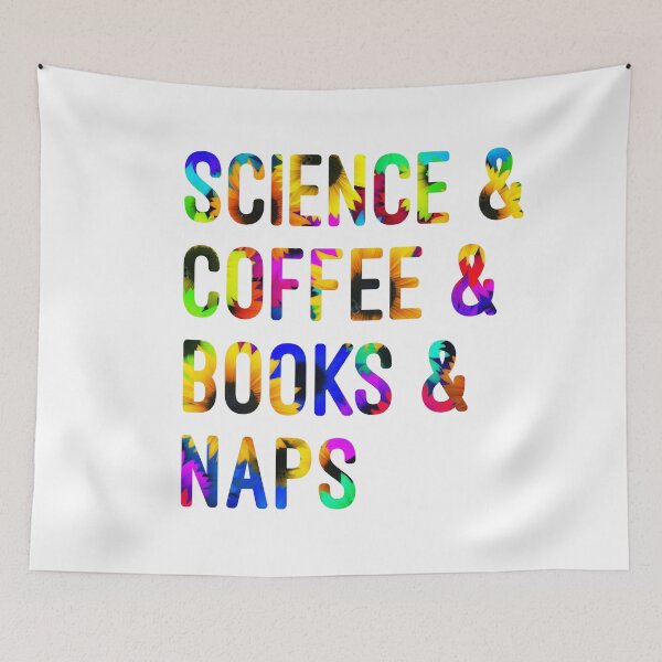 Item preview, Coffee and science and books and naps written in flowers on white background designed and sold by UncleStuScience.