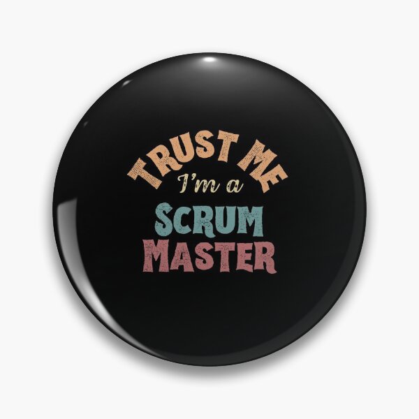 Item preview, Trust Me I'm A Scrum Master - Agile Scrum Master vintage designed and sold by 1M4NE.