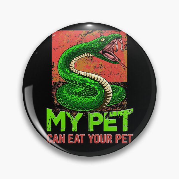 Item preview, My Pet Can Eat Your Pet Snake  designed and sold by digitak311.