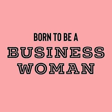 Artwork thumbnail, Born to be a businesswoman- pink design by Fatamimosh