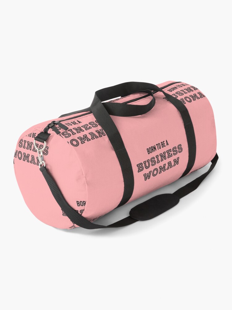 Thumbnail 1 of 3, Duffle Bag, Born to be a businesswoman- pink design designed and sold by Fatamimosh.