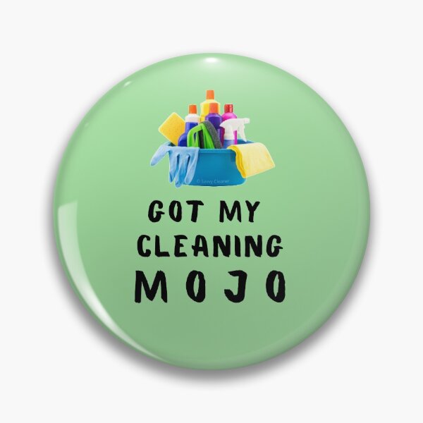 Item preview, Got My Cleaning Mojo Housekeeper Cleaning Lady Fun designed and sold by SavvyCleaner.
