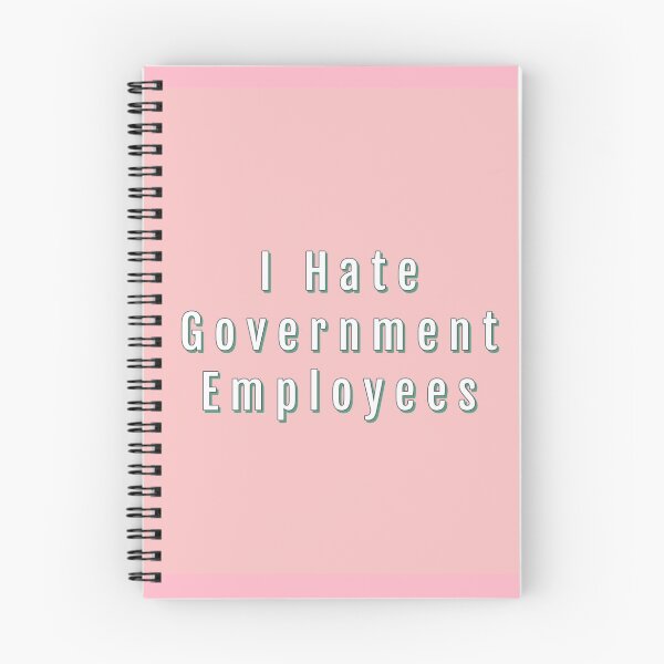 Item preview, I Hate Government Employees designed and sold by timetodieoldman.