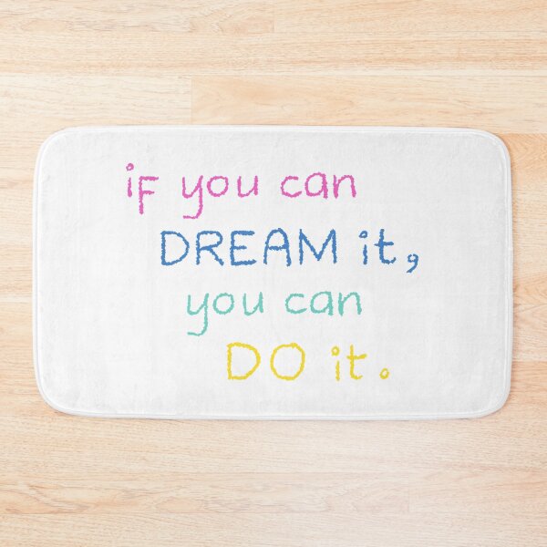 Item preview, If you can dream it, you can do it designed and sold by guik32.