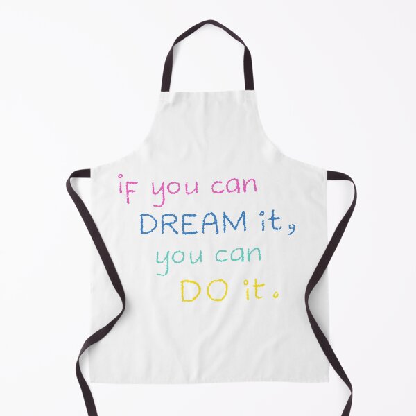Item preview, If you can dream it, you can do it designed and sold by guik32.