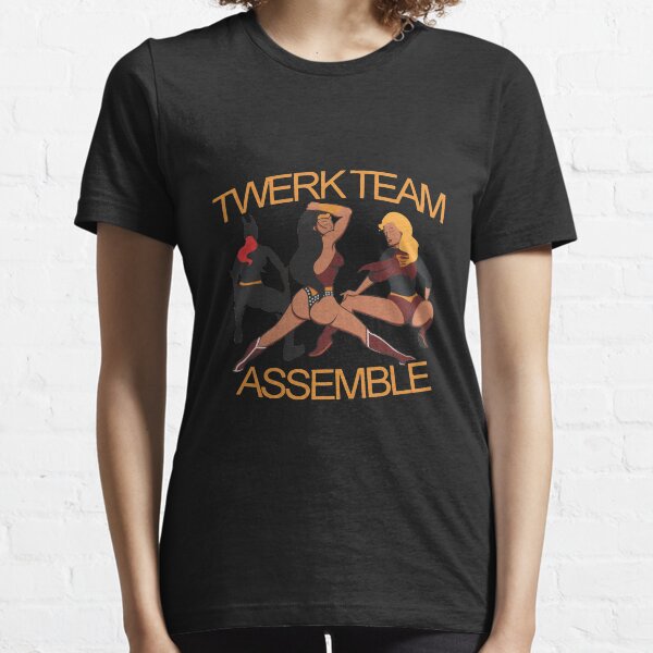 twerk team assemble merch Essential T-Shirt