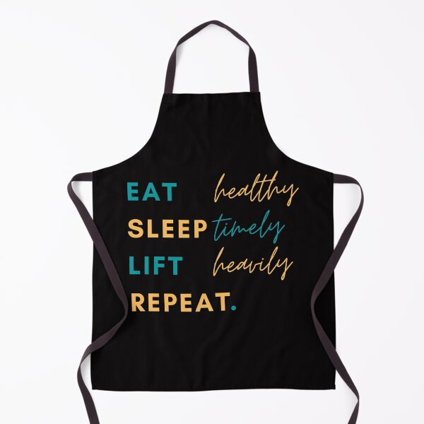 Item preview, Eat healthy Sleep timely Lift heavily Repeat designed and sold by CreativTEES !.