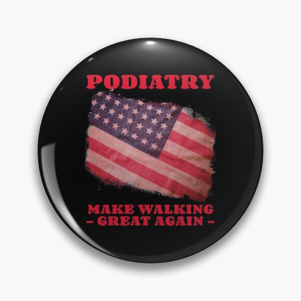 Item preview, Podiatry Make Walking Great Again  designed and sold by modern-wave.
