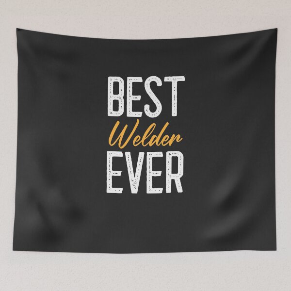 Item preview, Best Welder Ever Welding Gift designed and sold by EricJP.