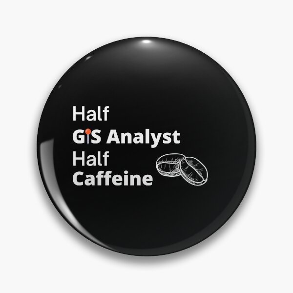 Item preview, Half GIS Analyst Half Coffee Funny  designed and sold by CJacobsDesigns.