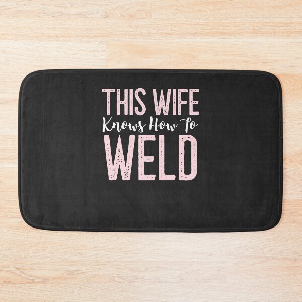 Item preview, This Wife Knows How To Weld Welding Gift designed and sold by EricJP.