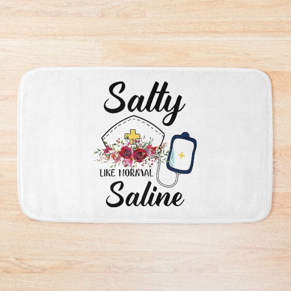 Item preview, Nurse Salty Like Normal Saline Flower designed and sold by Florian-1.