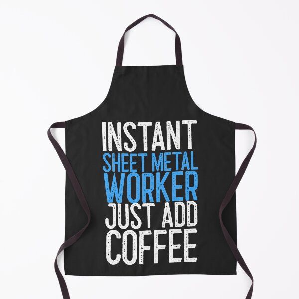 Item preview, Instant Sheet Metal Worker Just Add Coffee Worker Gift designed and sold by EricJP.