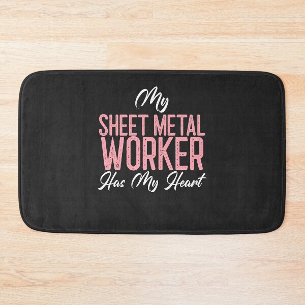 Item preview, My Sheet Metal Worker Has My Heart Worker Gift designed and sold by EricJP.