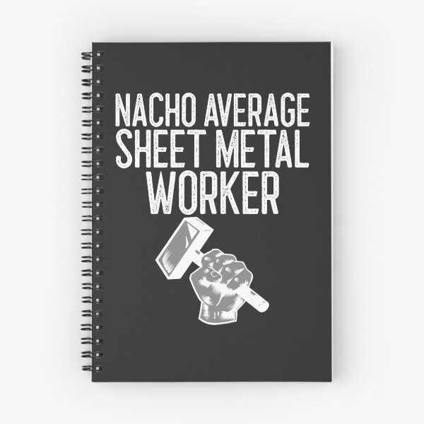 Item preview, Nacho Average Sheet Metal Worker Worker Gift designed and sold by EricJP.