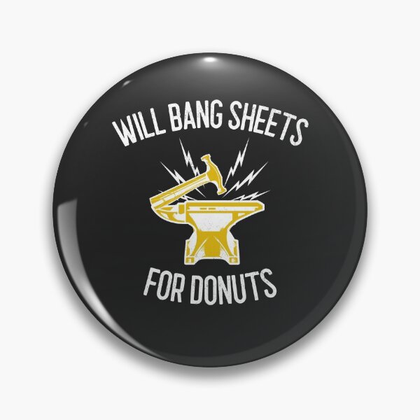 Item preview, Will Bang Sheets For Donuts Worker Gift designed and sold by EricJP.