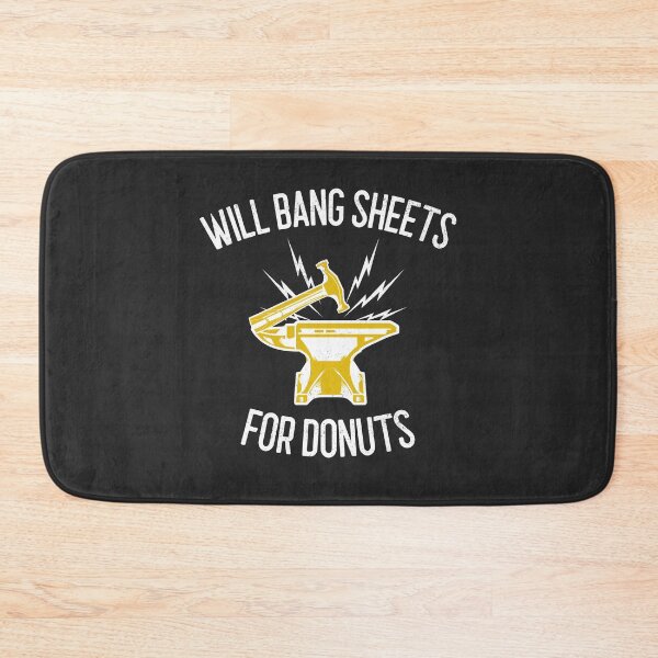 Item preview, Will Bang Sheets For Donuts Worker Gift designed and sold by EricJP.