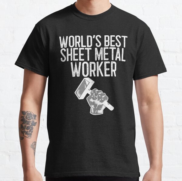 World's best metal worker "t-shirt