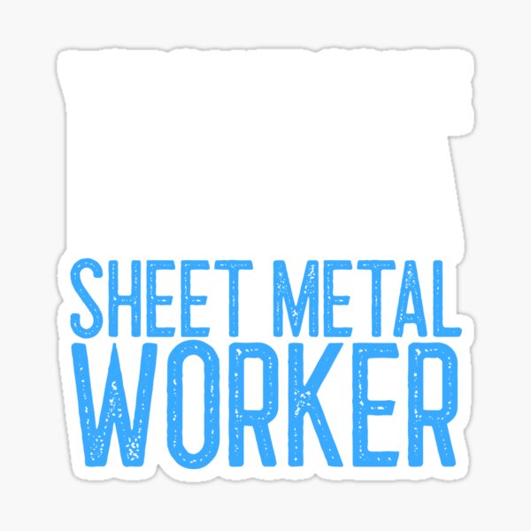 Best Sheet Metal Worker Dad thin Metal Sheets Meta' Sticker