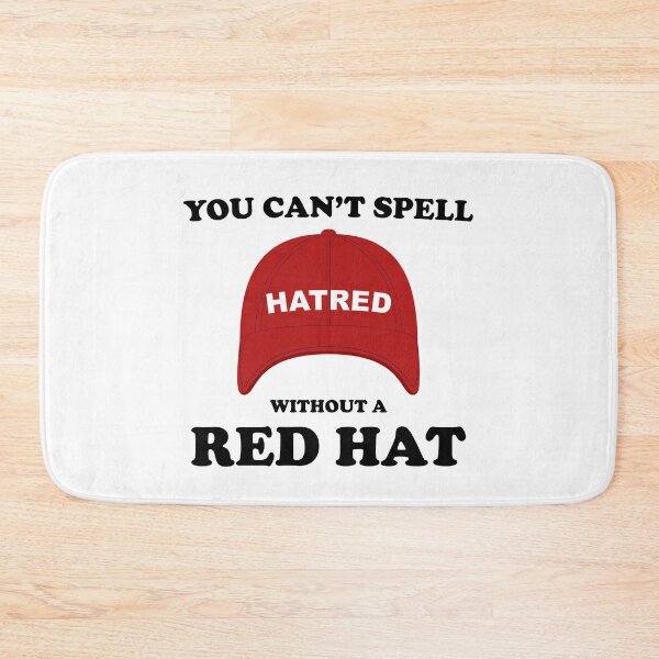 Item preview, Funny You Can't Spell Hatred Without A Red Hat designed and sold by dived.